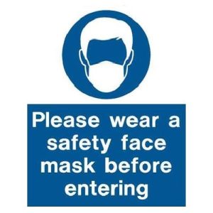 PORTRAIT PLEASE WEAR SAFETY MASK SIGN 150X200MM